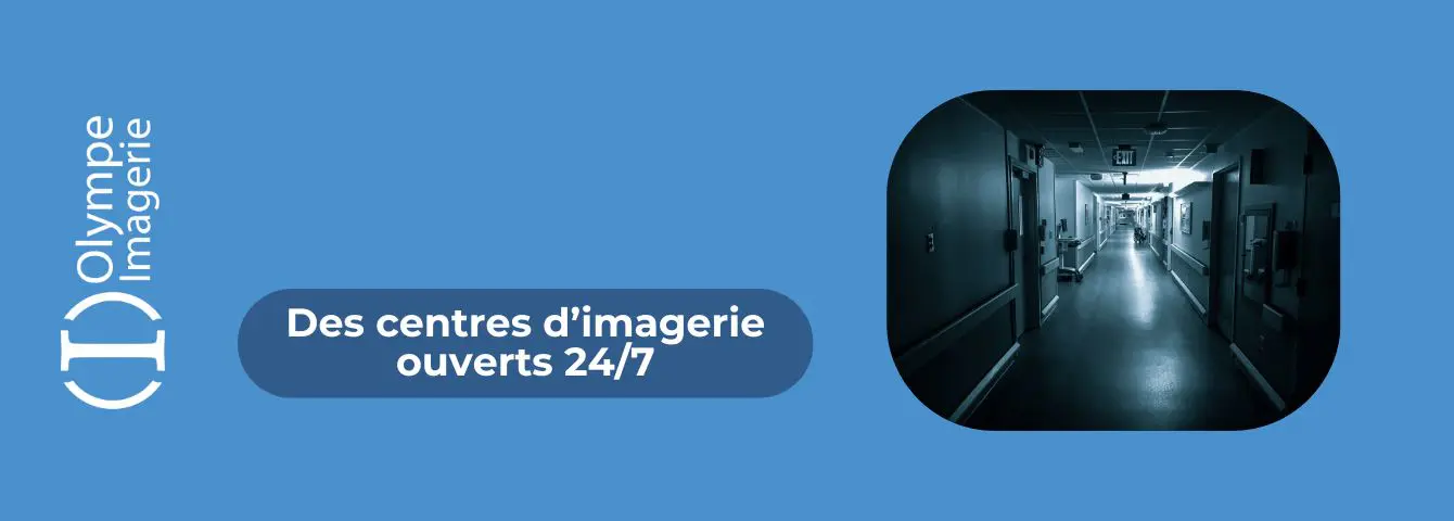 Centres 24:7 Centres Olympe Imagerie ouvert 24/7