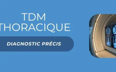 TDM thoracique à Dourdan : un examen clé pour le dépistage et le diagnostic des pathologies pulmonaires et cardiovasculaires