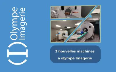 Olympe Imagerie investit dans l’avenir : trois nouvelles modalités de pointe au service des patients